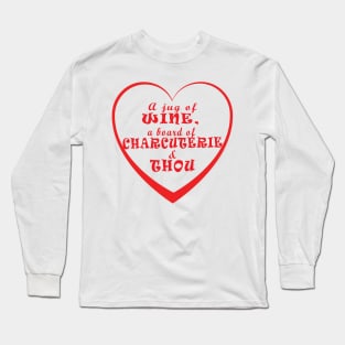 Wine Charcuterie Thou Long Sleeve T-Shirt